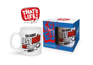 Kubek 300ml THAT'S LIFE TEN KUBEK JEST MÓJ - WEŹ SOBIE INNY!